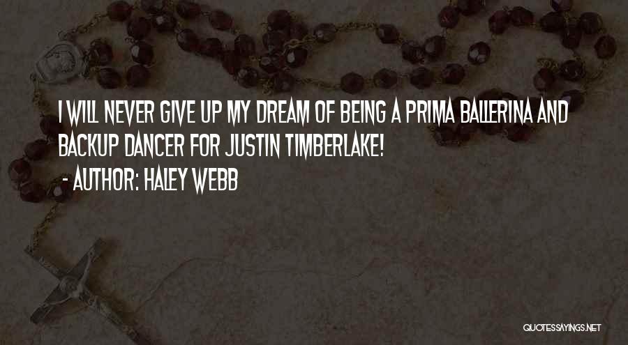 Ballerina Dancer Quotes By Haley Webb