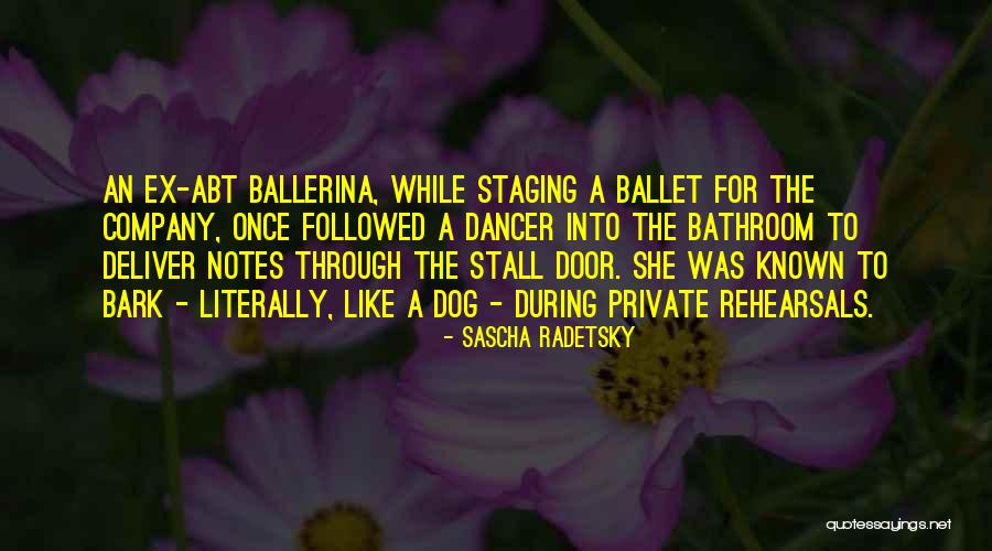 Ballerina Dancer Quotes By Sascha Radetsky