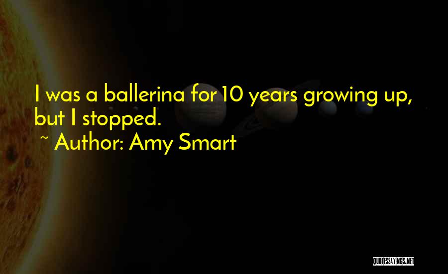 Ballerina Quotes By Amy Smart