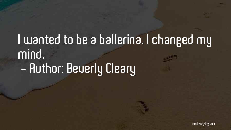 Ballerina Quotes By Beverly Cleary