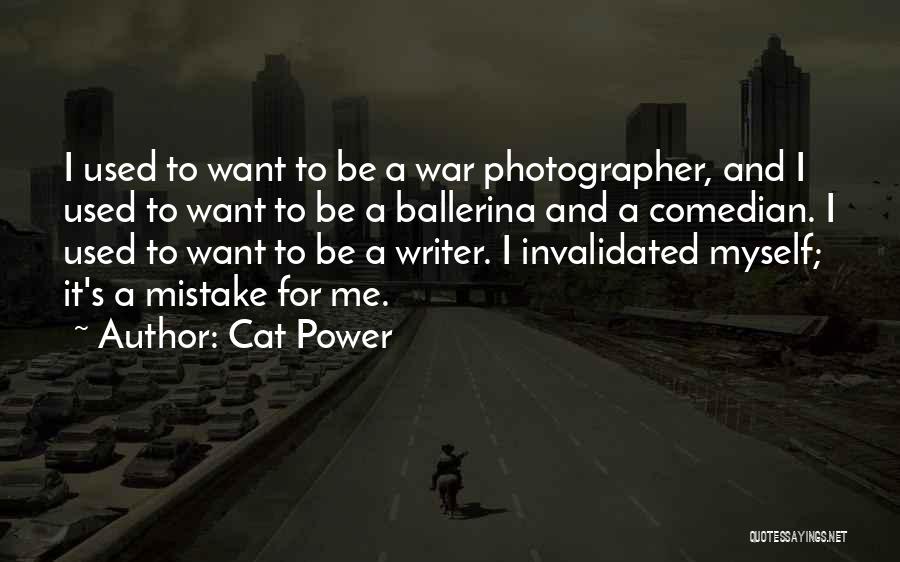 Ballerina Quotes By Cat Power