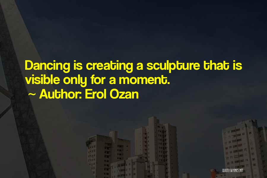 Ballerina Quotes By Erol Ozan