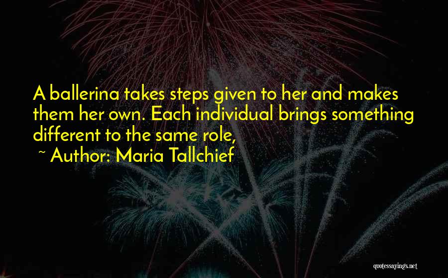 Ballerina Quotes By Maria Tallchief