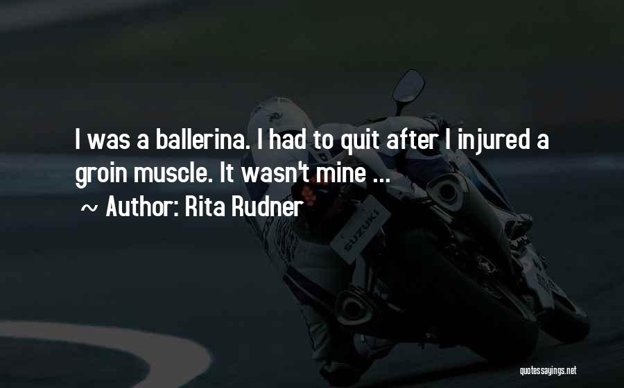 Ballerina Quotes By Rita Rudner