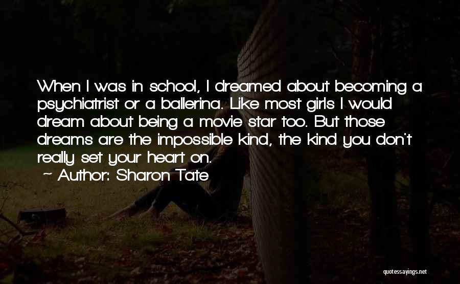 Ballerina Quotes By Sharon Tate