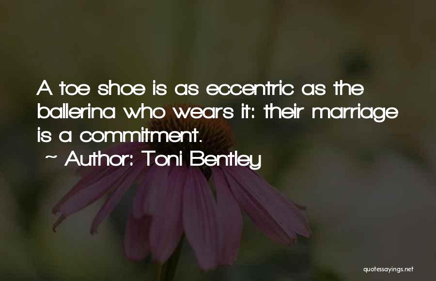 Ballerina Shoes Quotes By Toni Bentley