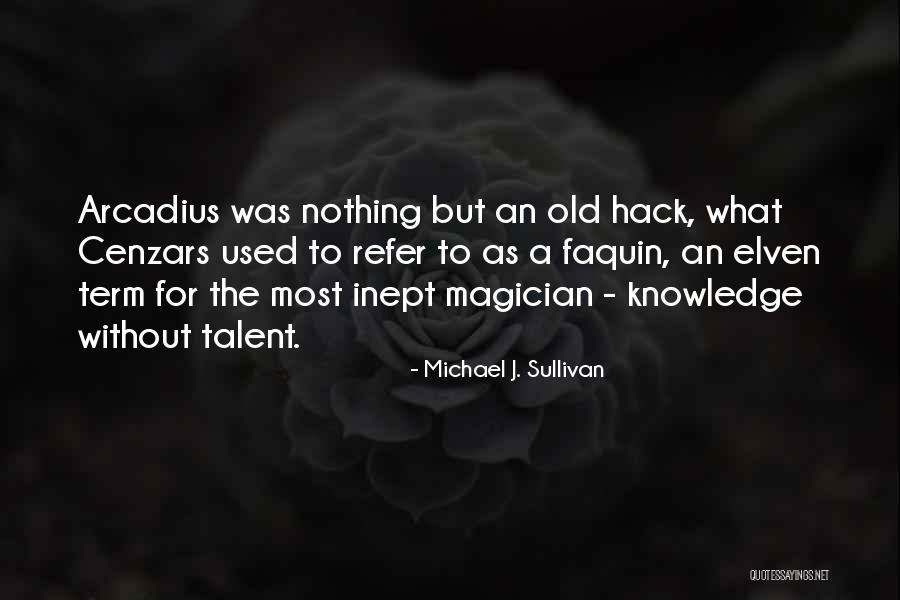 Ballestrini Singer Quotes By Michael J. Sullivan Ballestrini Singer Quotes By Michael J. Sullivan