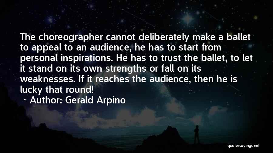 Ballet As Inspiration Quotes By Gerald Arpino