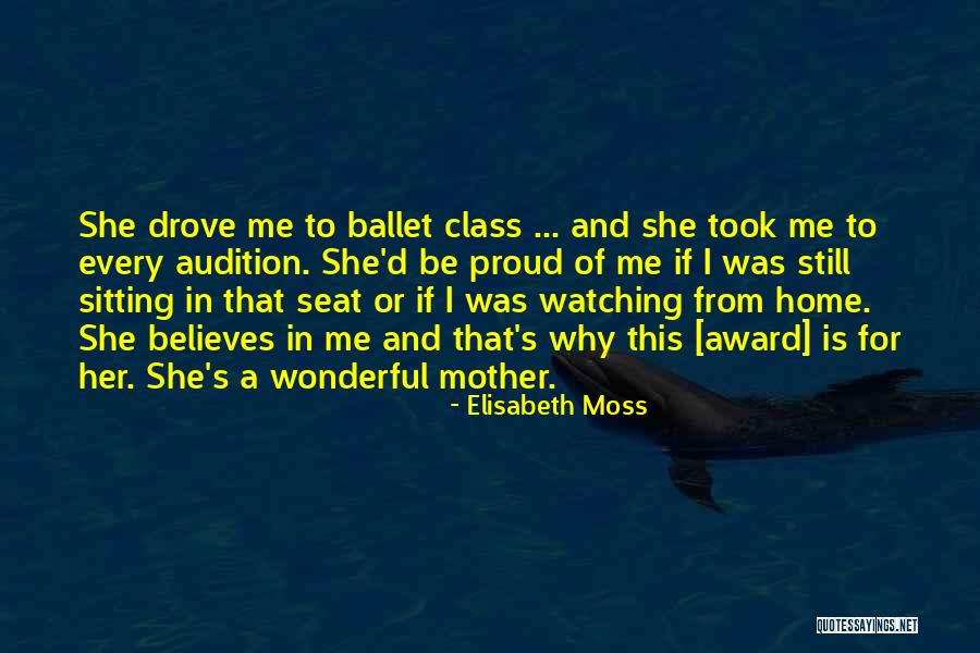 Ballet Class Quotes By Elisabeth Moss Ballet Class Quotes By Elisabeth Moss