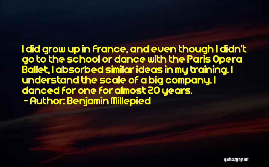 Ballet Dance Quotes By Benjamin Millepied