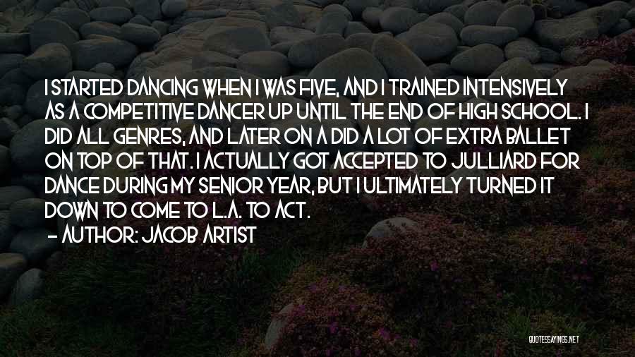 Ballet Dance Quotes By Jacob Artist