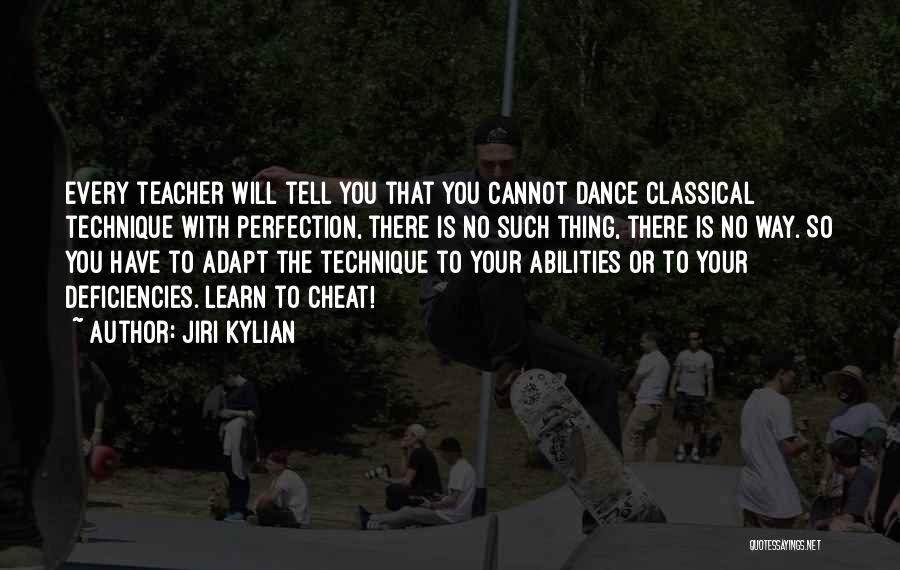 Ballet Dance Quotes By Jiri Kylian