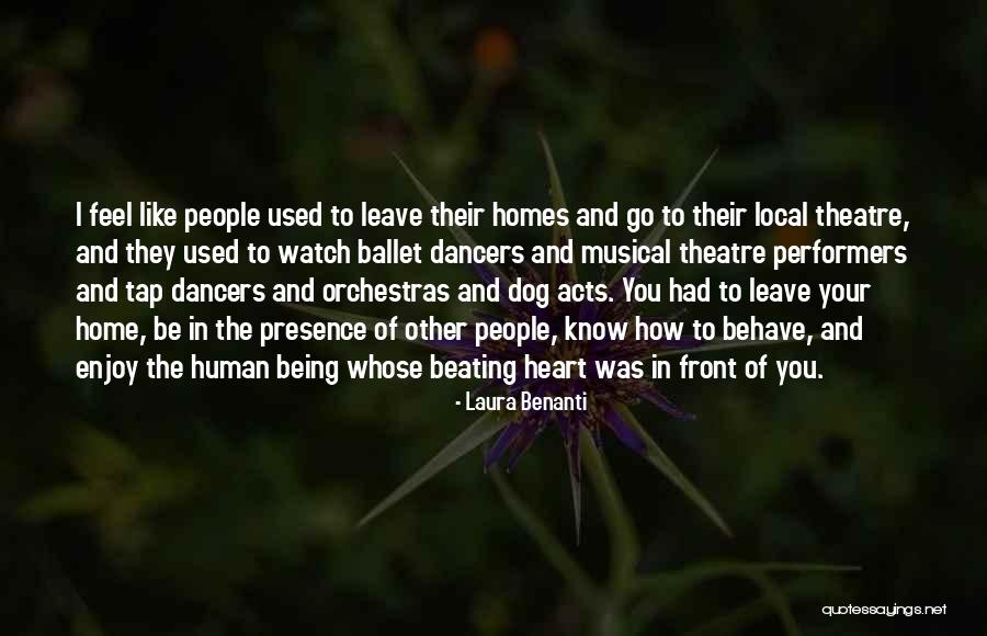 Ballet Dancers Quotes By Laura Benanti Ballet Dancers Quotes By Laura Benanti