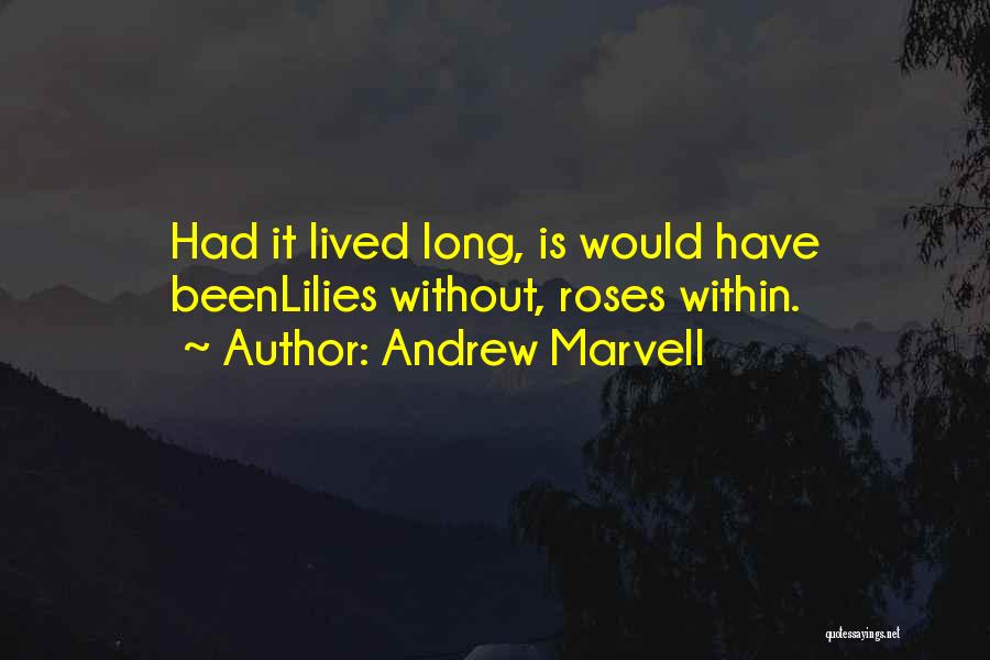 Ballet In Home Quotes By Andrew Marvell