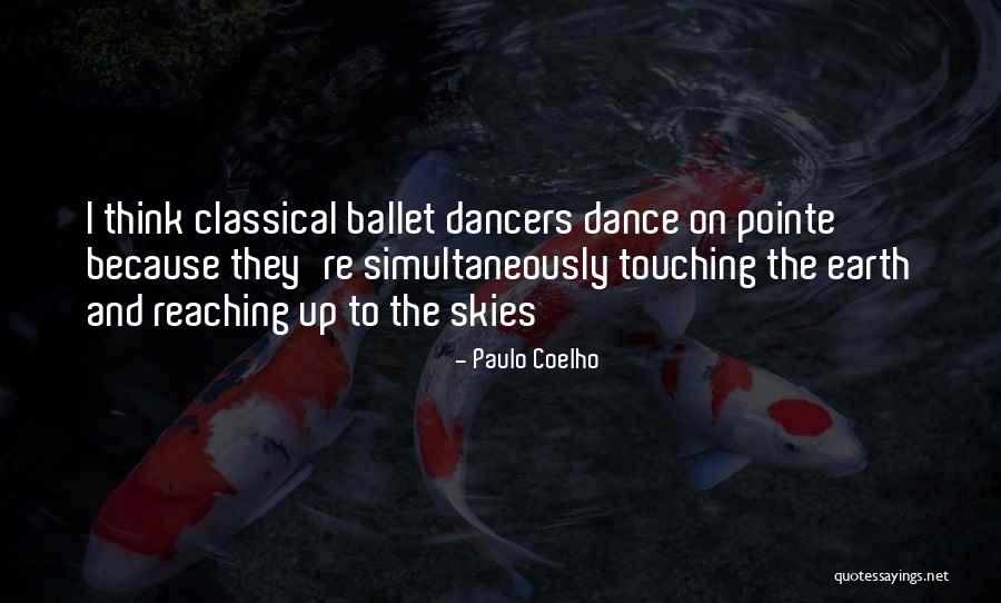 Ballet Pointe Quotes By Paulo Coelho Ballet Pointe Quotes By Paulo Coelho
