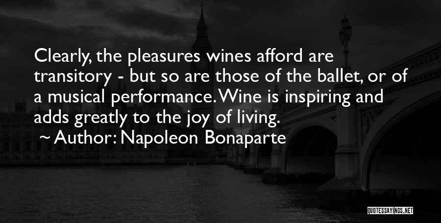 Ballet Quotes By Napoleon Bonaparte