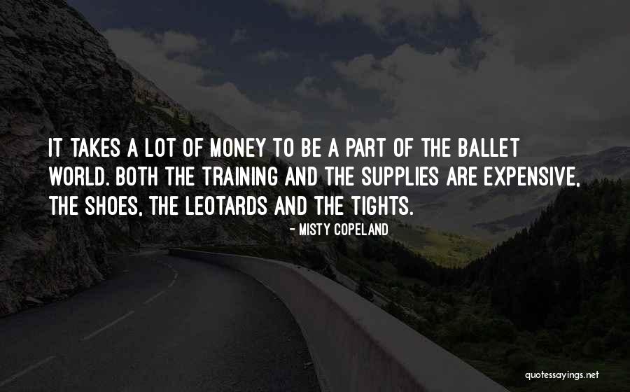 Ballet Shoes Quotes By Misty Copeland