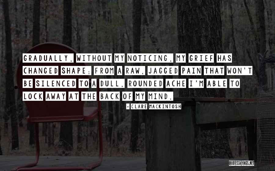 Balletic Def Quotes By Clare Mackintosh Balletic Def Quotes By Clare Mackintosh