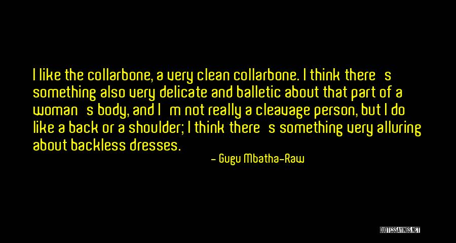Balletic Quotes By Gugu Mbatha-Raw Balletic Quotes By Gugu Mbatha-Raw