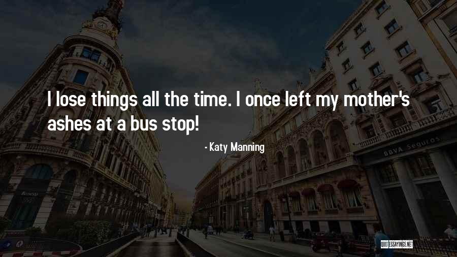 Balletti Park Quotes By Katy Manning Balletti Park Quotes By Katy Manning