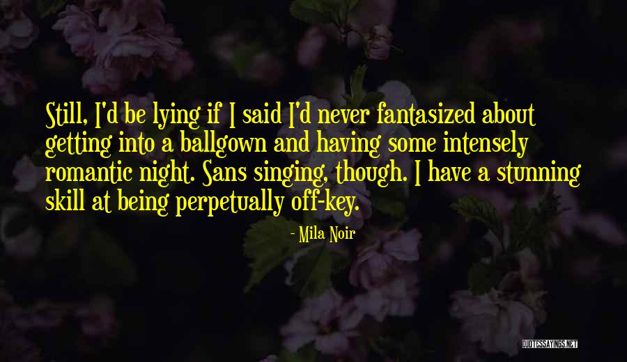 Ballgown Quotes By Mila Noir Ballgown Quotes By Mila Noir