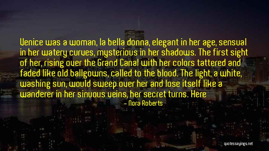 Ballgowns Quotes By Nora Roberts Ballgowns Quotes By Nora Roberts