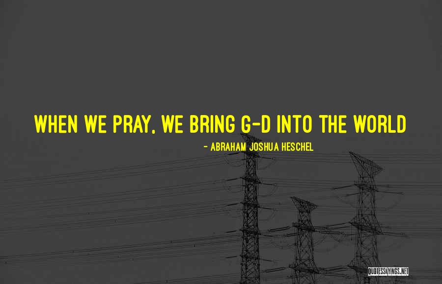 Ballies South Quotes By Abraham Joshua Heschel Ballies South Quotes By Abraham Joshua Heschel
