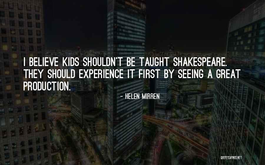Balliets Quotes By Helen Mirren Balliets Quotes By Helen Mirren