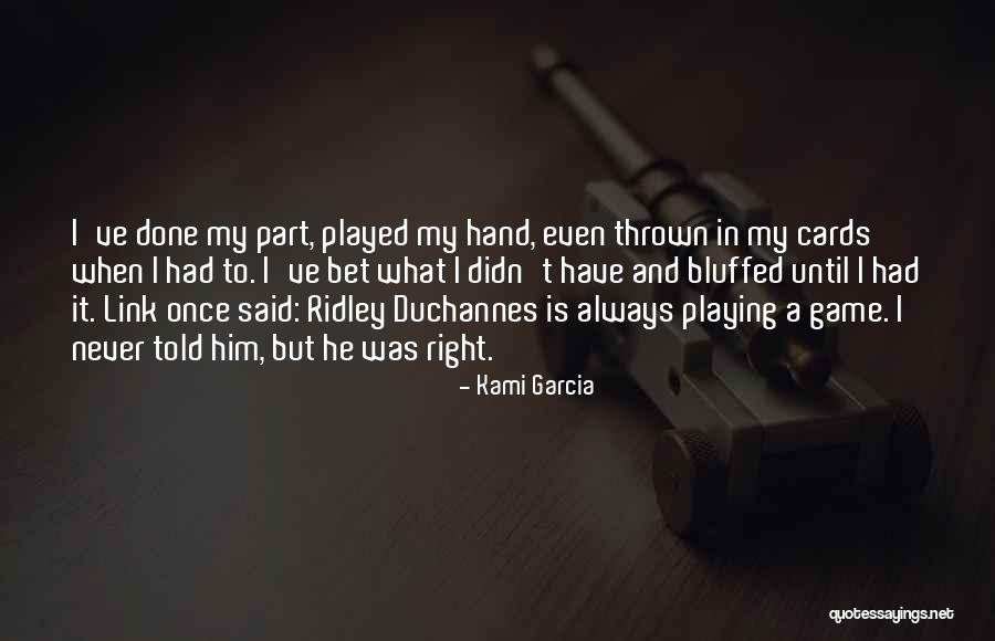Ballins Quotes By Kami Garcia Ballins Quotes By Kami Garcia