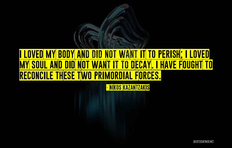 Balliol Pronunciation Quotes By Nikos Kazantzakis Balliol Pronunciation Quotes By Nikos Kazantzakis