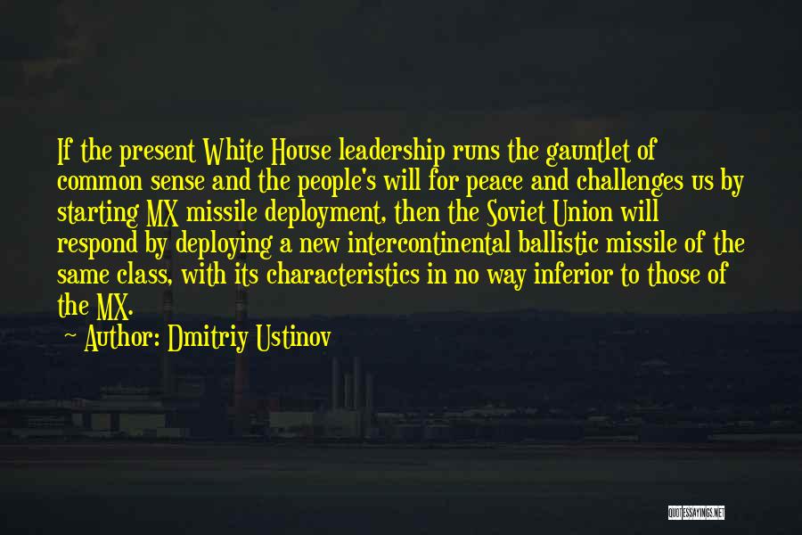 Ballistic Missile Quotes By Dmitriy Ustinov