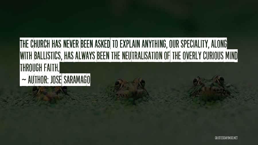 Ballistics Quotes By Jose Saramago