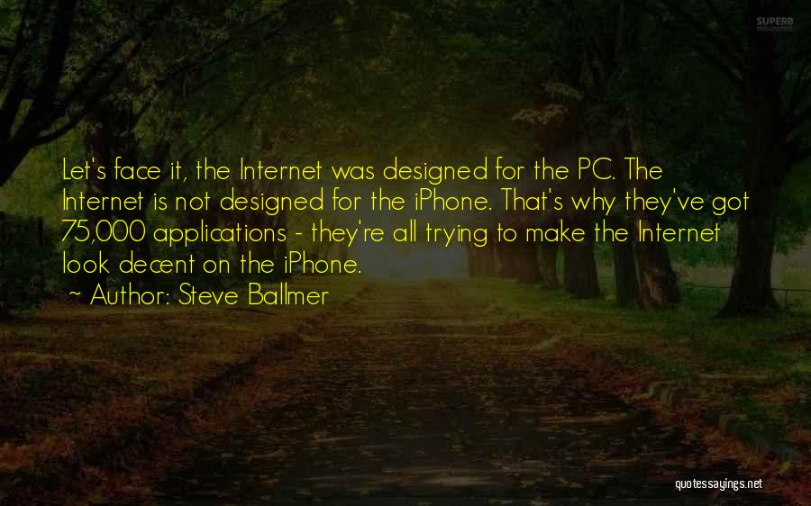 Ballmer Quotes By Steve Ballmer