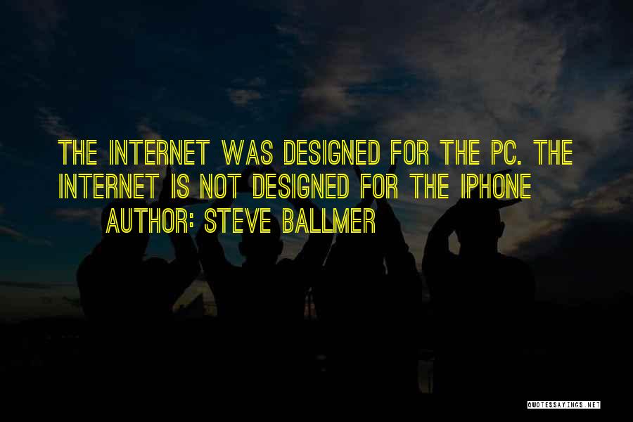 Ballmer Quotes By Steve Ballmer