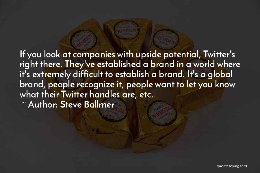 Ballmer Quotes By Steve Ballmer