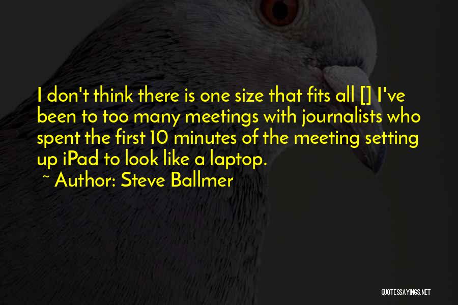 Ballmer Quotes By Steve Ballmer