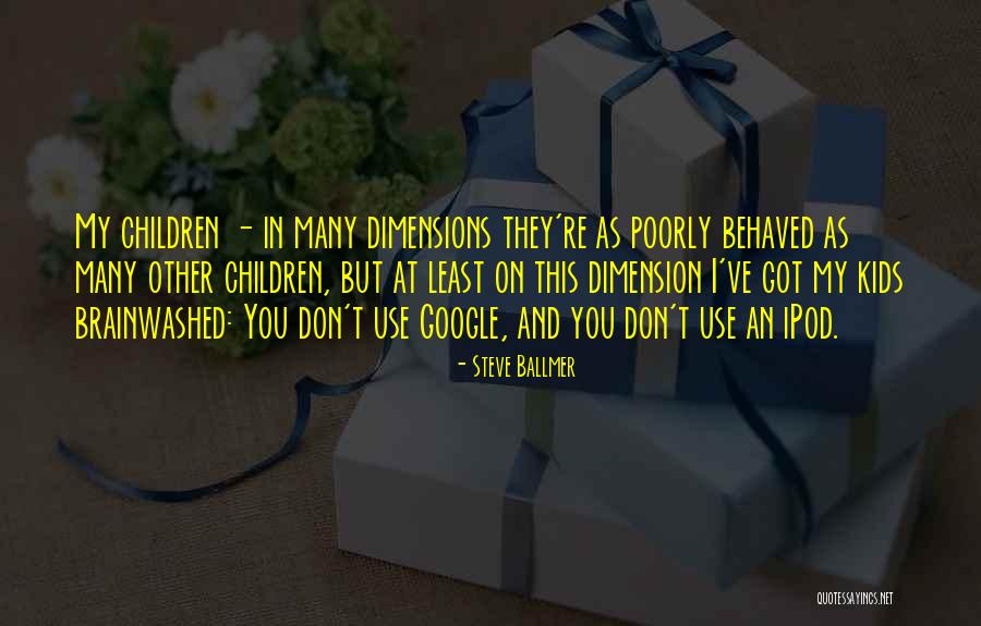 Ballmer Steve Quotes By Steve Ballmer Ballmer Steve Quotes By Steve Ballmer