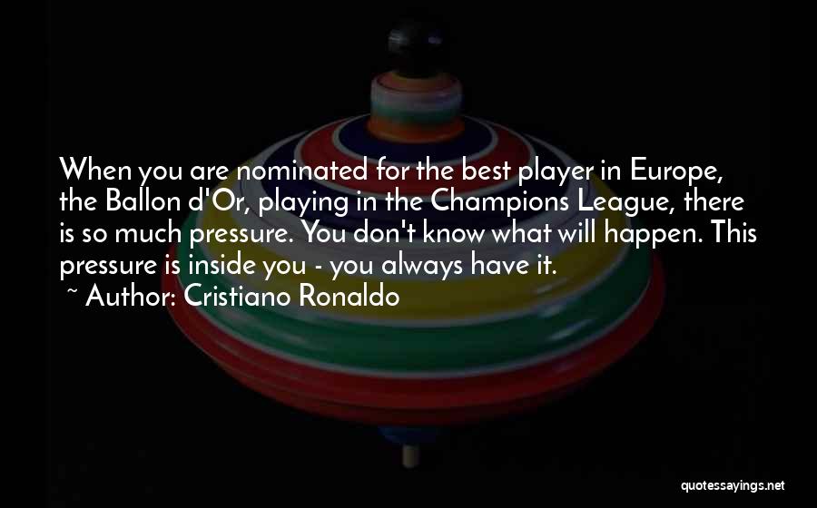 Ballon D'or Quotes By Cristiano Ronaldo