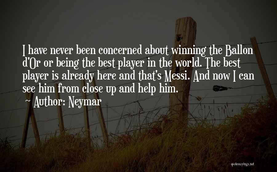 Ballon D'or Quotes By Neymar