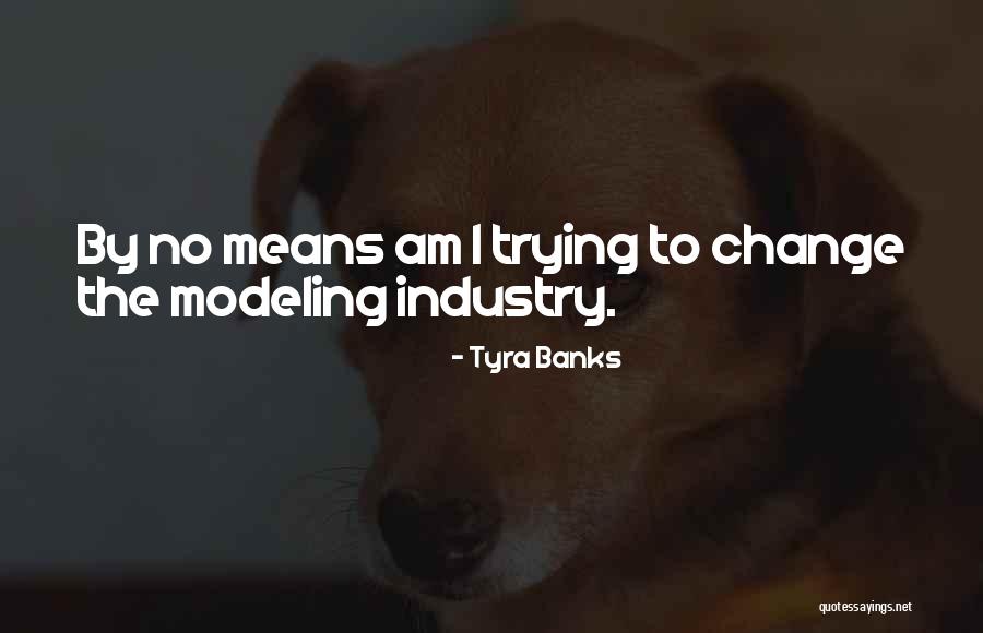 Ballona Freshwater Quotes By Tyra Banks Ballona Freshwater Quotes By Tyra Banks