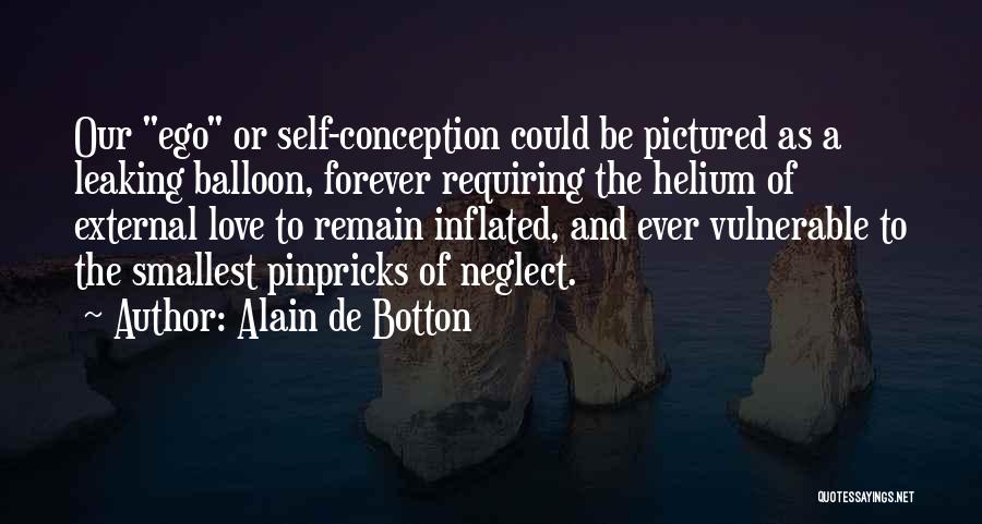 Balloon Love Quotes By Alain De Botton