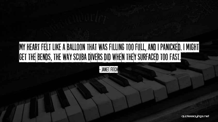 Balloon Love Quotes By Janet Fitch