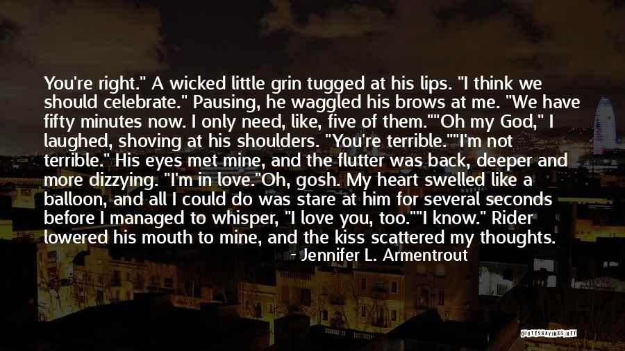 Balloon Love Quotes By Jennifer L. Armentrout