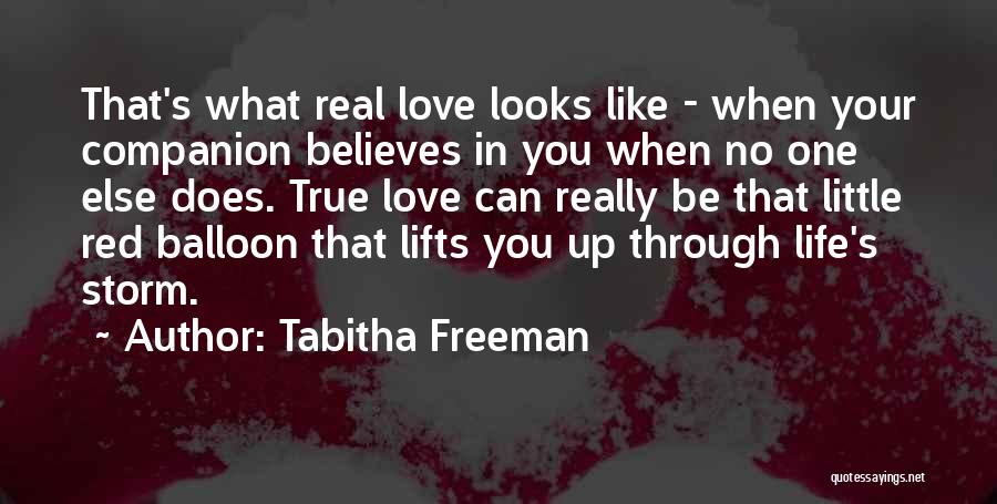 Balloon Love Quotes By Tabitha Freeman