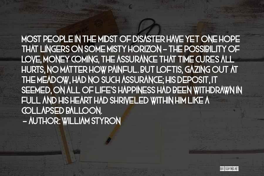 Balloon Love Quotes By William Styron Balloon Love Quotes By William Styron
