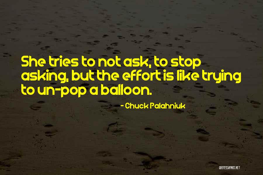 Balloon Pop Quotes By Chuck Palahniuk Balloon Pop Quotes By Chuck Palahniuk