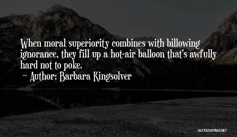 Balloon Quotes By Barbara Kingsolver