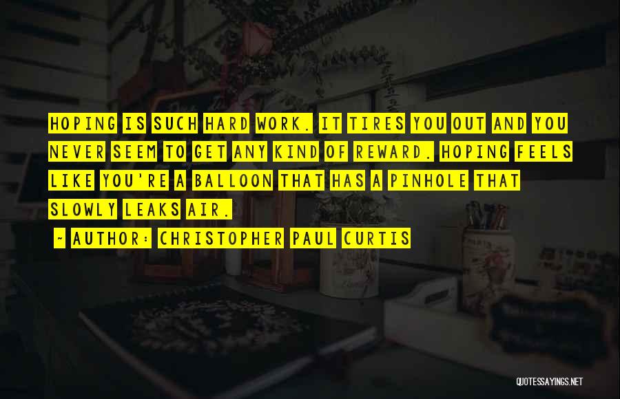 Balloon Quotes By Christopher Paul Curtis