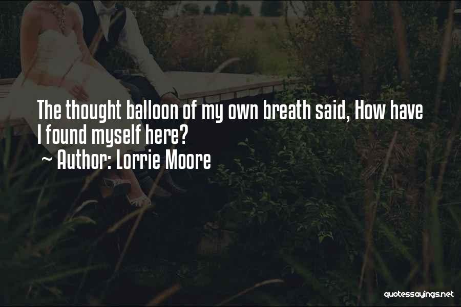 Balloon Quotes By Lorrie Moore