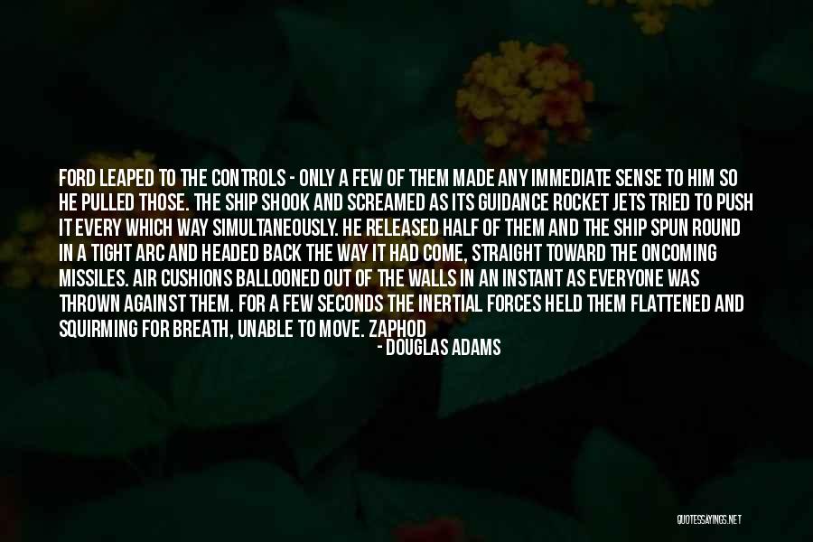 Ballooned Quotes By Douglas Adams Ballooned Quotes By Douglas Adams